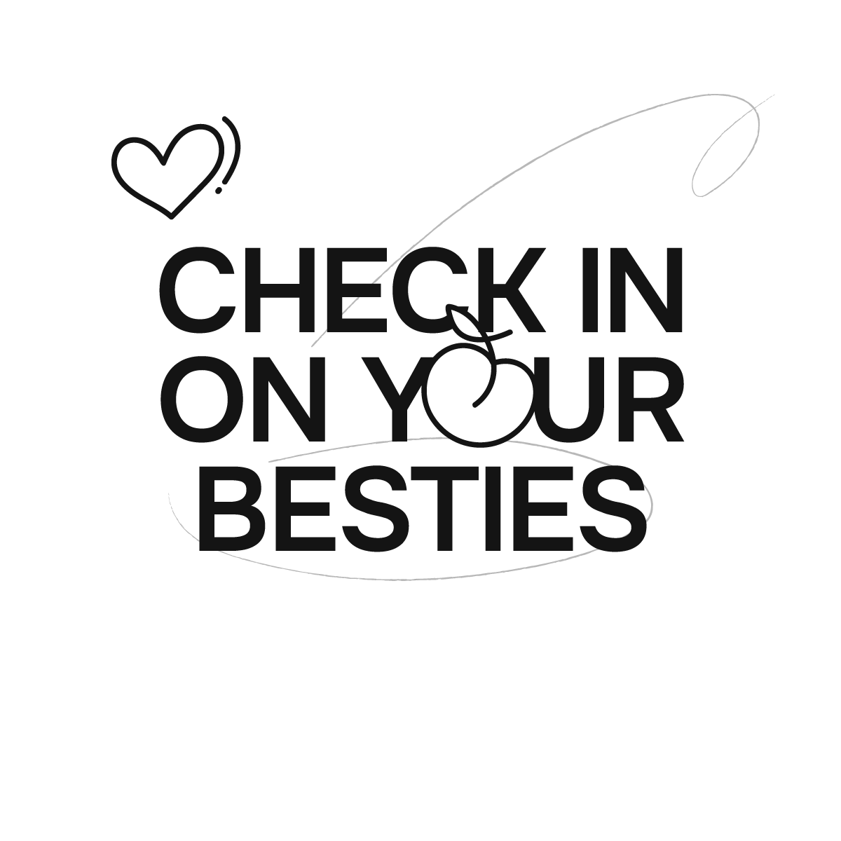 Love Better Loading Screen Affirmation check in on your besties