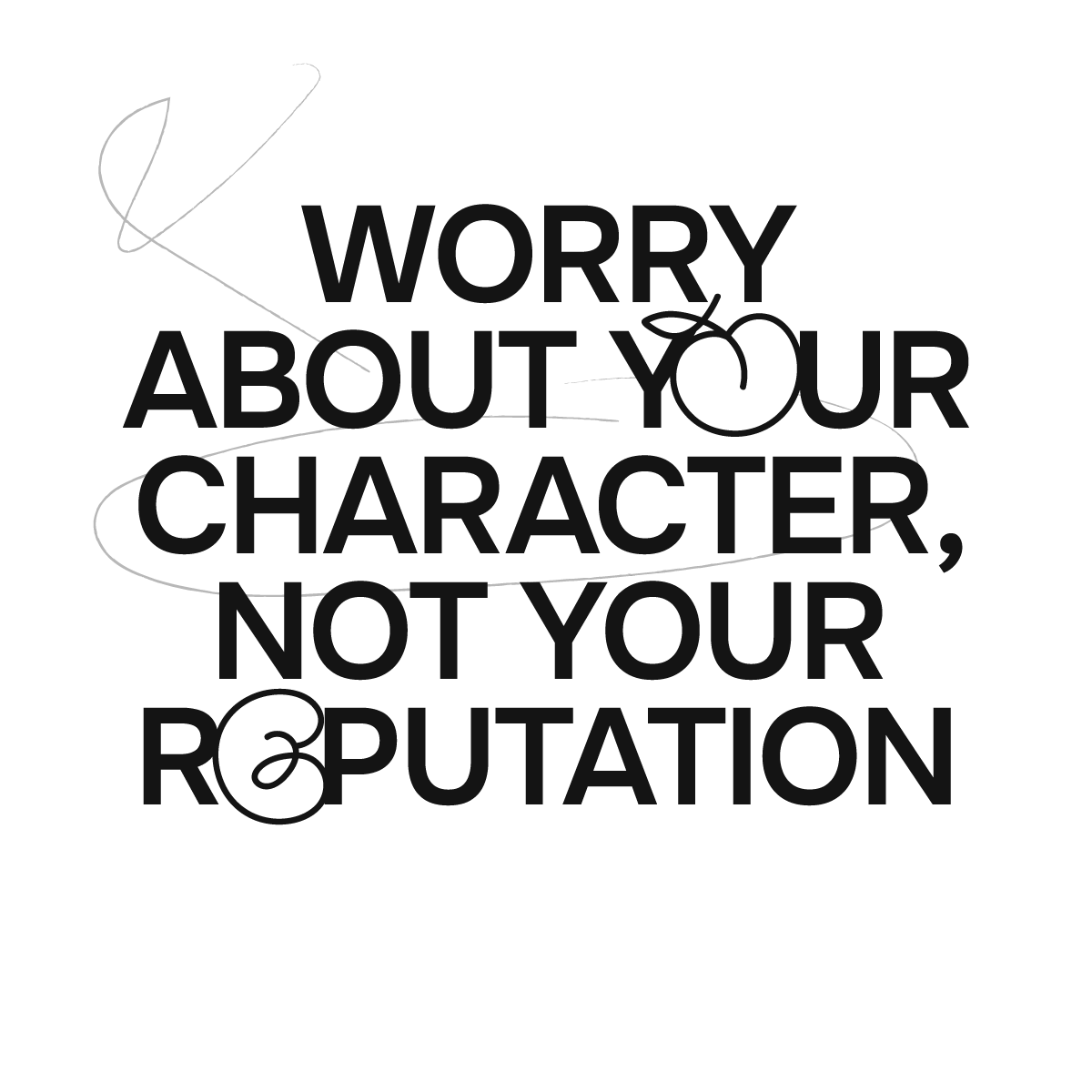 Love Better Loading Screen Affirmation worry about your character not your reputation